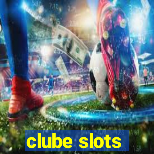 clube slots